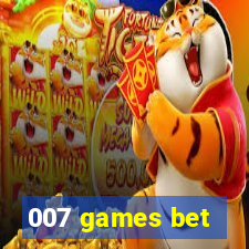 007 games bet